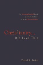 Christianity. . .It's Like This