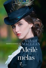 Meilė ir melas. Nedorėlių taisyklės. 3 knyga