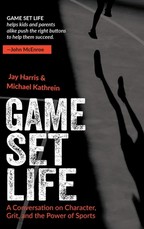 Game, Set, Life