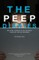 The Peep Diaries
