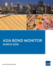 Asia Bond Monitor March 2018