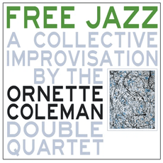 Vinilinė plokštelė LP COLEMAN ORNETTE „Free Jazz“ (Black Vinyl) (LP)