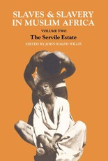 Willis, J: Slaves and Slavery in Africa