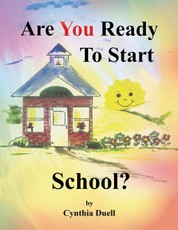 Duell, C: Are You Ready to  Start School?