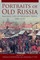 Ostrowski, D: Portraits of Old Russia