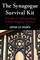 The Synagogue Survival Kit