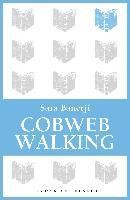 Cobweb Walking