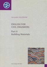 English for Civil Engineers. Part II. Building Materials