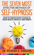 The SEVEN Most EFFECTIVE Methods of SELF-HYPNOSIS
