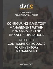 Configuring Inventory Management within Dynamics 365 for Finance & Operations