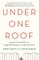 Under One Roof