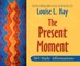 The Present Moment