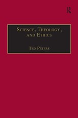 Science, Theology, and Ethics