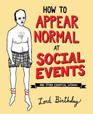 Birthday, L: How to Appear Normal at Social Events
