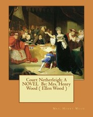 Court Netherleigh; A NOVEL By