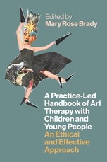 A Handbook of Art Therapy for Children and Young People
