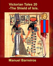 Victorian Tales 20 - The Shield of Isis.