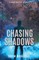 Chasing Shadows
