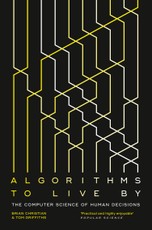 Algorithms to Live By