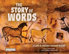 The Story of Words: A Look at Writing Through History