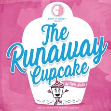 The Runaway Cupcake