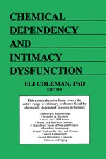 Carruth, B: Chemical Dependency and Intimacy Dysfunction