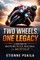 Two Wheels, One Legacy