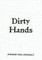 Atelier van Lieshout. Dirty Hands