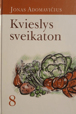 Kvieslys sveikaton 8