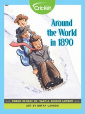 Going Global: Around the World in 1890