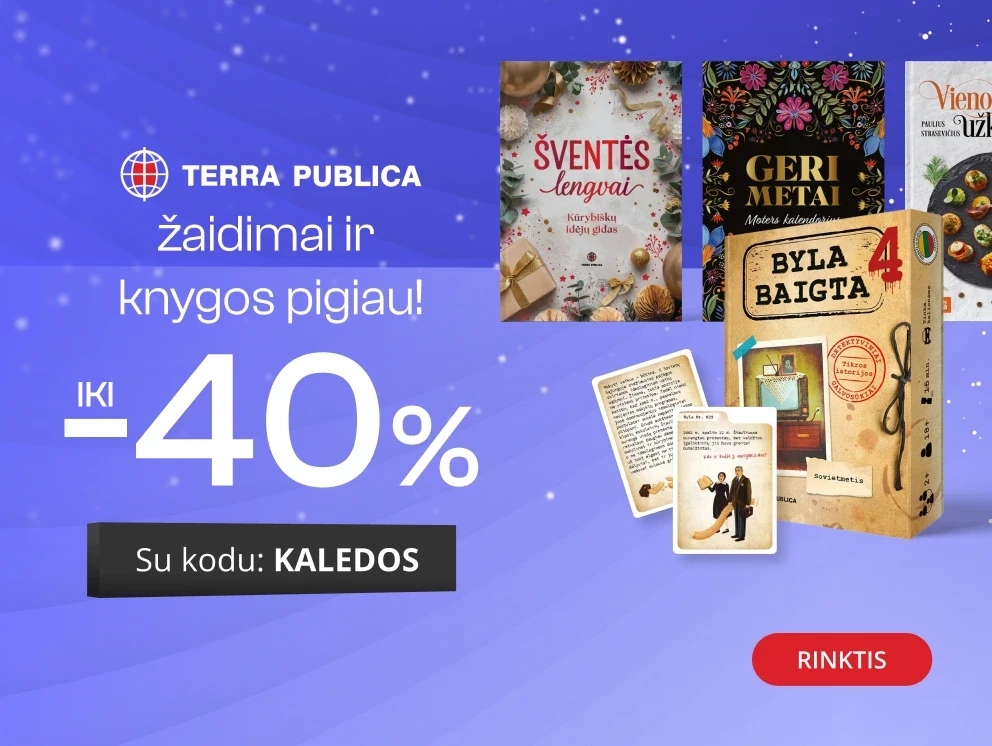 LEIDYKLOS TERRA PUBLICA KNYGOMS IR ŽAIDIMAMS - extra nuolaidos iki -40%!