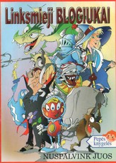 Linksmieji blogiukai. Nuspalvink
