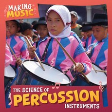 The Science of Percussion Instruments