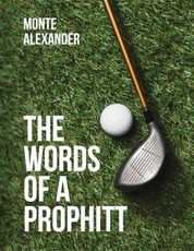 The Words of a Prophitt