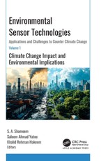 Environmental Sensor Technologies: Applications and Challenges to Counter Climate Change