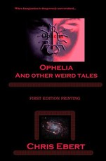 Ophelia And Other Weird Tales