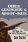 Duels, Gunfights and Shoot-Outs