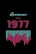 awesome since 1977