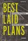 Best Laid Plans