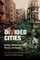Divided Cities
