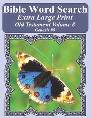 Bible Word Search Extra Large Print Old Testament Volume 8