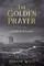 The Golden Prayer