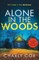 Alone in the Woods