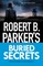 Robert B. Parker's Buried Secrets