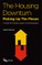 The Housing Downturn