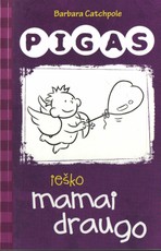 Pigas ieško mamai draugo (4) Pigas ieško mamai draugo (4)