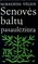 Senovės baltų pasaulėžiūra