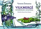 Vilkmergė. Ukmergės legenda