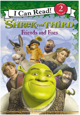 I Can Read: Shrek the Third: Friends and Foes