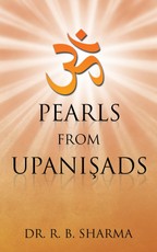 Sharma, R: Pearls from Upanisads